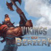 Vikings go Berzerk Reloaded