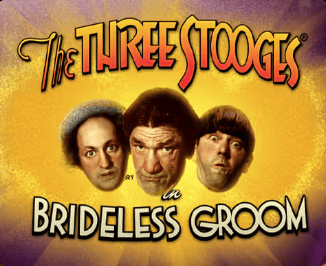The Three Stooges® Brideless Groom