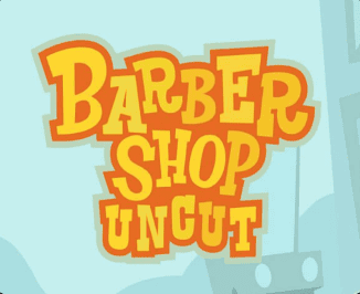 Barber Shop Uncut