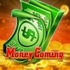 Money Coming