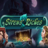 Siren’s Riches