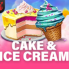 Cake And Ice Cream