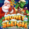 Money Sleigh