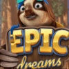 Epic Dreams