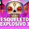Esqueleto Explosivo 3
