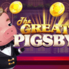The Great Pigsby