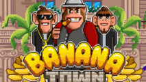 Banana Town