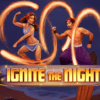 Ignite The Night
