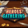 Heroes Gathering