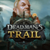 Dead Man’s Trail