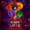 Los Muertos Locos