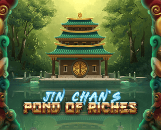 Jin Chan’s Pond of Riches
