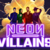 Neon Villains
