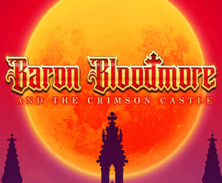 Baron Bloodmore And The Crimson Castle