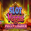 Slot Vegas – Fully Loaded