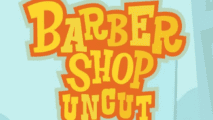 Barber Shop Uncut