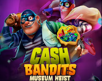 Cash Bandits Museum Heist