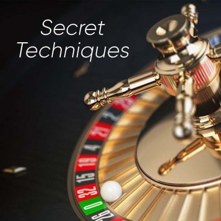 Secret Techniques for Beating the Roulette Wheel