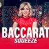 Baccarat Squeeze
