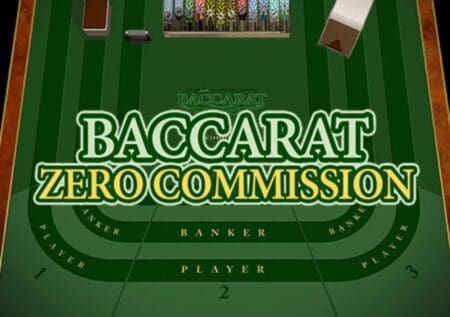 Baccarat Zero Commission