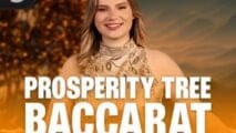 Prosperity Tree Baccarat